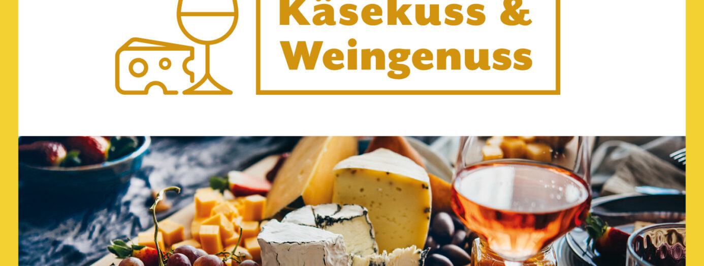 Käse-Wein-Event am 5. Mai
