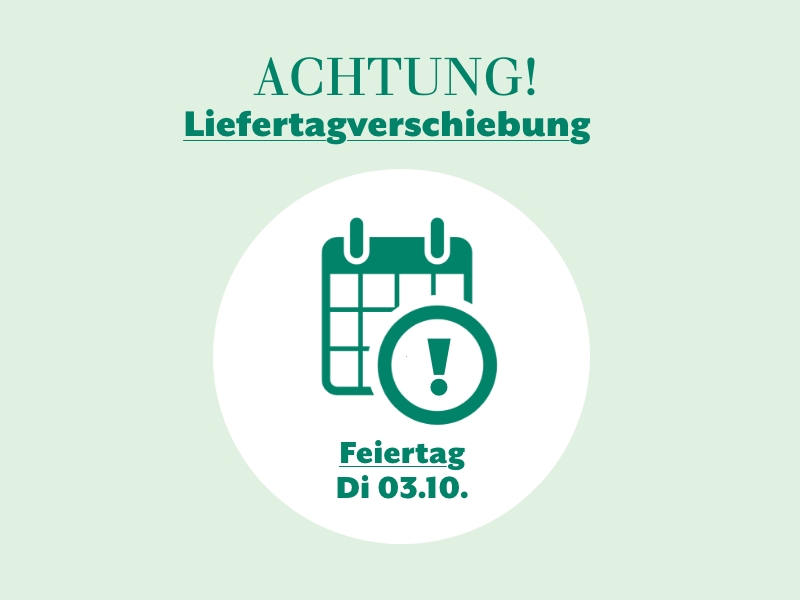 Featured image for “Liefertagverschiebung zum Tag der deutschen Einheit”